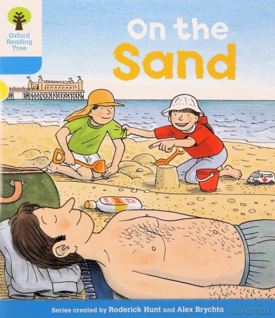 Oxford Reading Tree: Level 3: Stories: On the Sand (Oxford Reading Tree, Biff, Chip and Kipper Stories New Edition 2011) - Roderick Hunt [KSIĄŻKA]