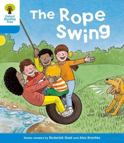 Oxford Reading Tree: Level 3: Stories: The Rope Swing (Oxford Reading Tree, Biff, Chip and Kipper Stories New Edition 2011) - Roderick Hunt [KSIĄŻKA]
