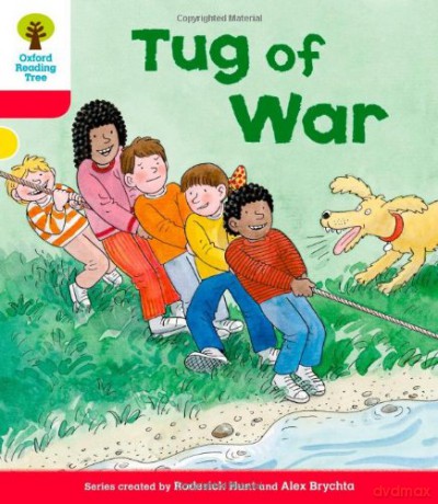 Oxford Reading Tree: Level 4: More Stories C: Tug of War (Oxford Reading Tree, Biff, Chip and Kipper Stories New Edition 2011) - Roderick Hunt [KSIĄŻKA]