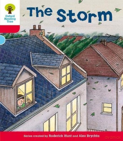 Oxford Reading Tree: Level 4: Stories: The Storm (Oxford Reading Tree, Biff, Chip and Kipper Stories New Edition 2011) - Roderick Hunt [KSIĄŻKA]