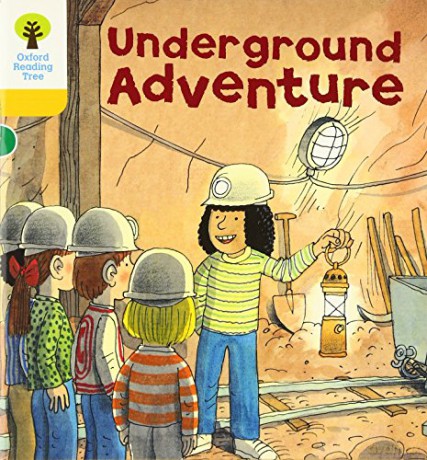 Oxford Reading Tree: Level 5: More Stories A: Underground Adventure (Oxford Reading Tree, Biff, Chip and Kipper Stories New Edition 2011) - Roderick Hunt [KSIĄŻKA]