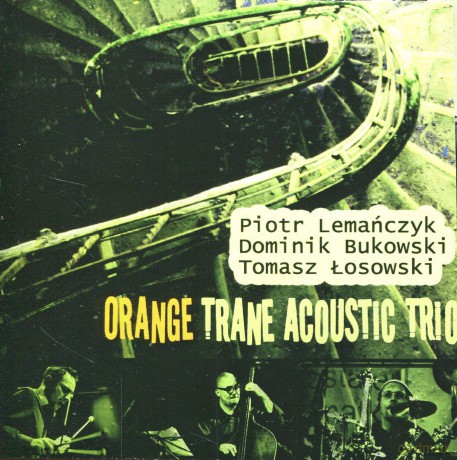 Piotr Lemańczyk: Orange Trane [CD]