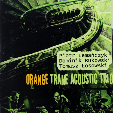 Piotr Lemańczyk: Orange Trane [CD]
