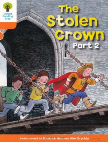 Oxford Reading Tree: Level 6: More Stories B: The Stolen Crown Part 2 (Oxford Reading Tree, Biff, Chip and Kipper Stories New Edition 2011) - Roderick Hunt [KSIĄŻKA]
