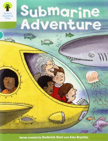 Oxford Reading Tree: Level 7: Stories: Submarine Adventure (Oxford Reading Tree, Biff, Chip and Kipper Stories New Edition 2011) - Roderick Hunt [KSIĄŻKA]