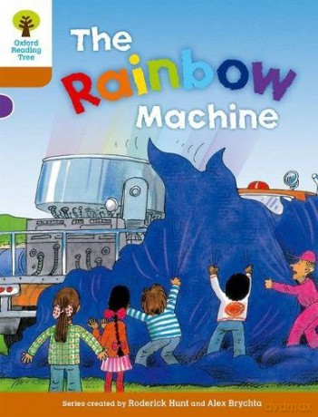 Oxford Reading Tree: Level 8: Stories: The Rainbow Machine (Oxford Reading Tree, Biff, Chip and Kipper Stories New Edition 2011) - Roderick Hunt [KSIĄŻKA]