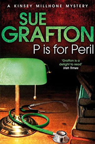 P is for Peril (Kinsey Millhone Alphabet Series) (Kinsey Millhone Alphabet series, 16) - Sue Grafton [KSIĄŻKA]