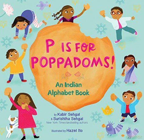 P Is for Poppadoms!: An Indian Alphabet Book - Kabir Sehgal [KSIĄŻKA]