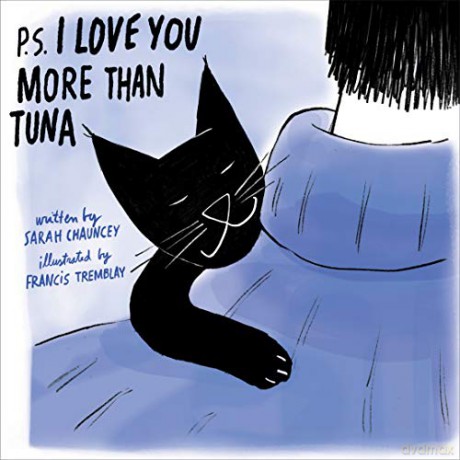P.S. I Love You More Than Tuna - Sarah Chauncey [KSIĄŻKA]