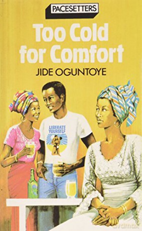 Pacesetters;Too Cold Comfort Pr - Jide Oguntoye [KSIĄŻKA]