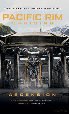 Pacific Rim Uprising - Ascension - Greg Keyes [KSIĄŻKA]