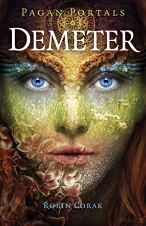 Pagan Portals - Demeter - Robin Corak [KSIĄŻKA]