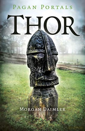 Pagan Portals - Thor: Meeting the Norse God of Thunder - Morgan Daimler [KSIĄŻKA]