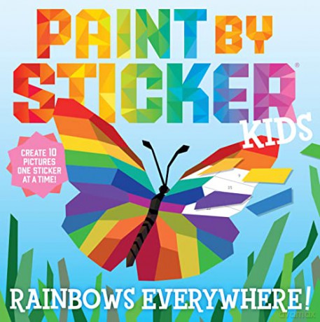 Paint by Sticker Kids: Rainbows Everywhere!: Create 10 Pictures One Sticker at a Time! [KSIĄŻKA]