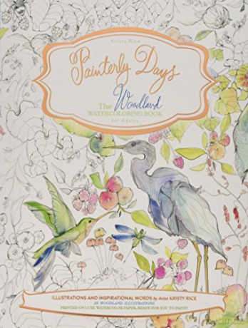 Painterly Days Woodland: The Woodland Watercoloring Book for Adults: 2 - Kristy Rice [KSIĄŻKA]
