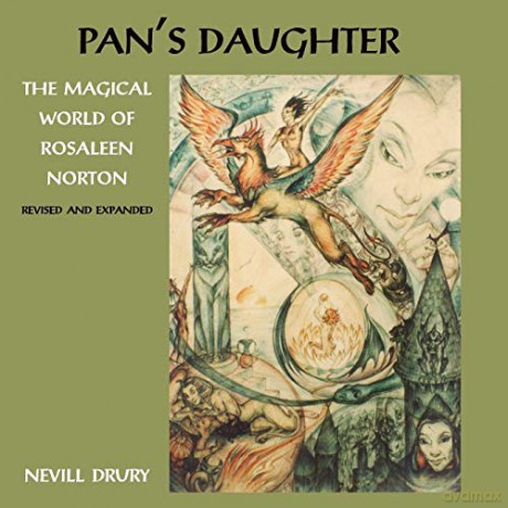 Pans Daughter: The Magical World of ROSALEEN NORTON - Nevill Drury [KSIĄŻKA]