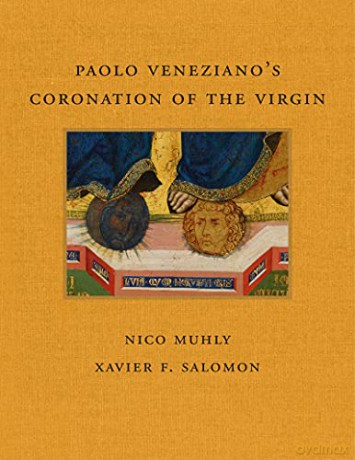 Paolo Veneziano's Coronation of the Virgin: 8 (Frick Diptych) - Nico Muhly [KSIĄŻKA]