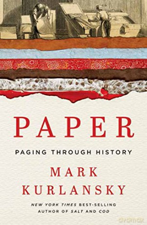 Paper: Paging Through History - Mark Kurlansky [KSIĄŻKA]