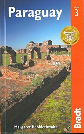 Paraguay Bradt Guide (Bradt Travel Guides) - Margaret Hebblethwaite [KSIĄŻKA]