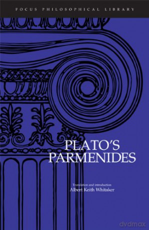 Parmenides (Focus Philosophical Library) - Plato, [KSIĄŻKA]