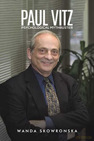 Paul Vitz: Psychological Mythbuster - Wanda Skowronska [KSIĄŻKA]