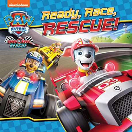 PAW Patrol Picture Book - Ready, Race, Rescue!: A Puptastic race car adventure illustrated story book for children aged 2, 3, 4, 5 based on the Nickelodeon TV Series - Paw Patrol [KSIĄŻKA]