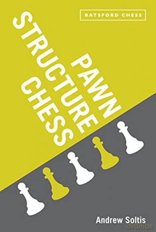 Pawn Structure Chess - Andrew Soltis [KSIĄŻKA]