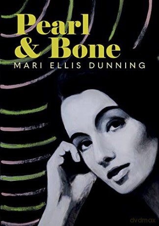 Pearl and Bone - Mari Ellis Dunning [KSIĄŻKA]