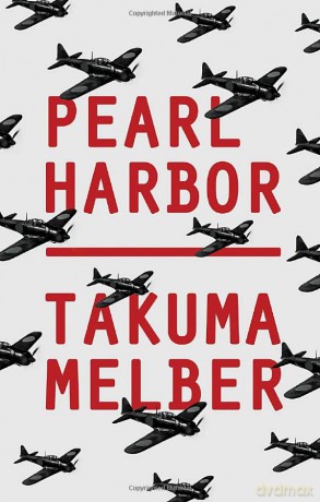 Pearl Harbor: Japan's Attack and America's Entry into World War II - Takuma Melber [KSIĄŻKA]