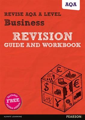 Pearson REVISE AQA A level Business Revision Guide and Workbook: for home learning, 2022 and 2023 assessments and exams (REVISE AS/A level AQA Business) - Andrew Redfern [KSIĄŻKA]