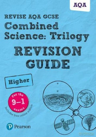 Pearson REVISE AQA GCSE (9-1) Combined Science Trilogy Higher Revision Guide: for home learning, 2022 and 2023 assessments and exams (Revise AQA GCSE Science 16) - Mark Grinsell [KSIĄŻKA]