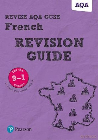 Pearson REVISE AQA GCSE (9-1) French Revision Guide: for home learning, 2022 and 2023 assessments and exams (Revise AQA GCSE MFL 16) - Stuart Glover [KSIĄŻKA]