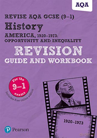 Pearson REVISE AQA GCSE (9-1) History America, 1920-1973 Revision Guide and Workbook: for home learning, 2022 and 2023 assessments and exams (REVISE AQA GCSE History 2016) - Sally Clifford [KSIĄŻKA]