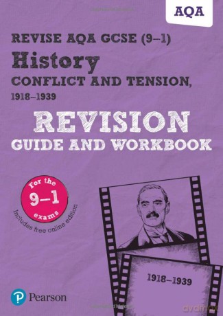 Pearson REVISE AQA GCSE (9-1) History Conflict and Tension Revision Guide and Workbook: for home learning, 2022 and 2023 assessments and exams (REVISE AQA GCSE History 2016) - Victoria Payne [KSIĄŻKA]