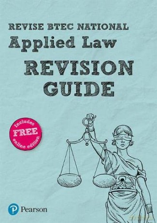 Pearson REVISE BTEC National Applied Law Revision Guide: for home learning, 2022 and 2023 assessments and exams (REVISE BTEC Nationals in Applied Law) - Richard Wortley [KSIĄŻKA]
