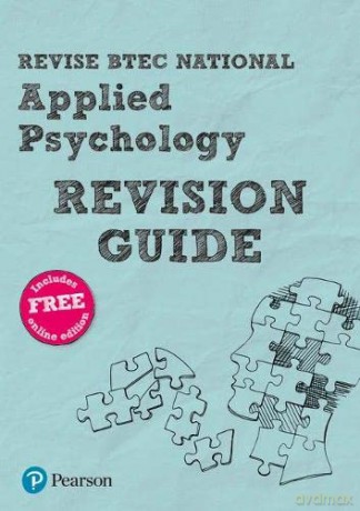 Pearson REVISE BTEC National Applied Psychology Revision Guide: for home learning, 2022 and 2023 assessments and exams (Revise BTEC National in Applied Psychology) - Susan Harty [KSIĄŻKA]
