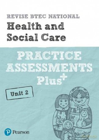 Pearson REVISE BTEC National Health and Social Care Practice Assessments Plus U2: for home learning, 2022 and 2023 assessments and exams (REVISE BTEC Nationals in Business) - Elizabeth Haworth [KSIĄŻKA]