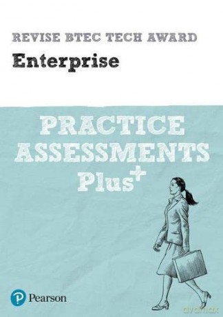 Pearson REVISE BTEC Tech Award Enterprise Practice Assessments Plus: for home learning, 2022 and 2023 assessments and exams - Steve Jakubowski [KSIĄŻKA]
