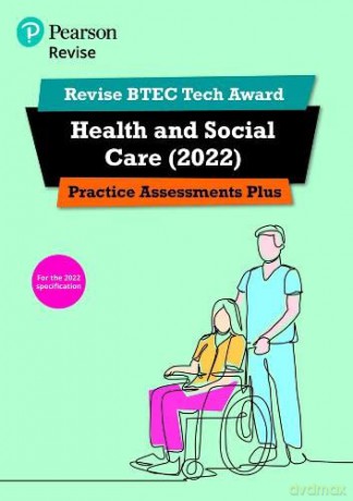 Pearson REVISE BTEC Tech Award Health and Social Care 2022 Practice Assessments Plus: for home learning, 2022 and 2023 assessments and exams - Brenda Baker [KSIĄŻKA]