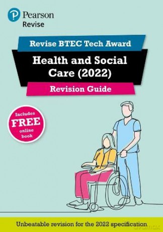 Pearson REVISE BTEC Tech Award Health and Social Care 2022 Revision Guide: for home learning, 2022 and 2023 assessments and exams - Brenda Baker [KSIĄŻKA]