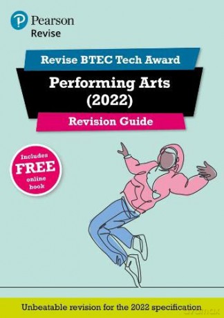 Pearson REVISE BTEC Tech Award Performing Arts 2022 Revision Guide: for home learning, 2022 and 2023 assessments and exams - Heidi McEntee [KSIĄŻKA]
