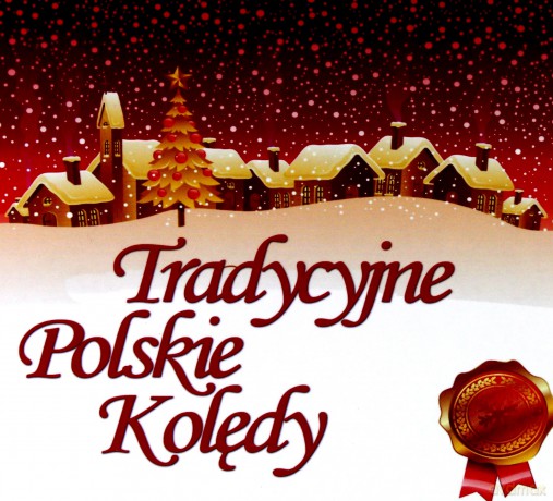 Tradycyjne polskie kolędy [CD]