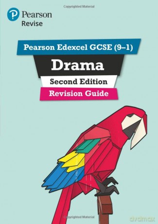 Pearson Revise Edexcel GCSE (9-1) Drama Revision Guide 2nd Edition: for home learning, 2022 and 2023 assessments and exams (REVISE Edexcel GCSE Drama) - John Johnson [KSIĄŻKA]