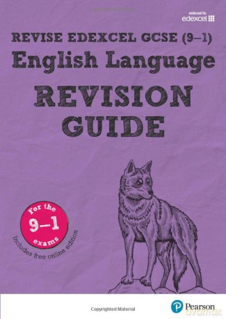 Pearson REVISE Edexcel GCSE (9-1) English Language Revision Guide: for home learning, 2022 and 2023 assessments and exams (REVISE Edexcel GCSE English 2015) - Julie Hughes [KSIĄŻKA]