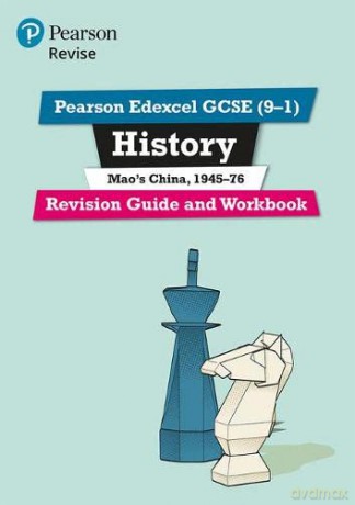 Pearson REVISE Edexcel GCSE (9-1) History Mao's China Revision Guide and Workbook: for home learning, 2022 and 2023 assessments and exams (Revise Edexcel GCSE History 16) - Rob Bircher [KSIĄŻKA]