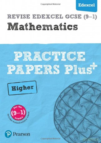 Pearson REVISE Edexcel GCSE (9-1) Maths Higher Practice Papers Plus: for home learning, 2022 and 2023 assessments and exams (REVISE Edexcel GCSE Maths 2015) - Jean Linksy [KSIĄŻKA]
