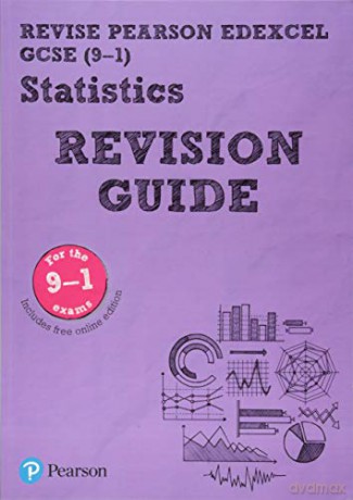 Pearson REVISE Edexcel GCSE (9-1) Statistics Revision Guide: for home learning, 2022 and 2023 assessments and exams (REVISE Edexcel GCSE Statistics 2017) - Su Nicholson [KSIĄŻKA]