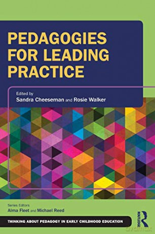 Pedagogies for Leading Practice (Thinking About Pedagogy in Early Childhood Education) - Rosie Walker [KSIĄŻKA]