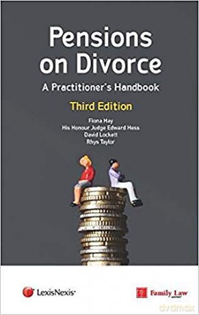 Pensions on Divorce: A Practitioner's Handbook Third Edition - Fiona Hay [KSIĄŻKA]