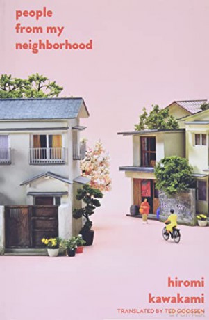 People from My Neighborhood: Stories - Hiromi Kawakami [KSIĄŻKA]